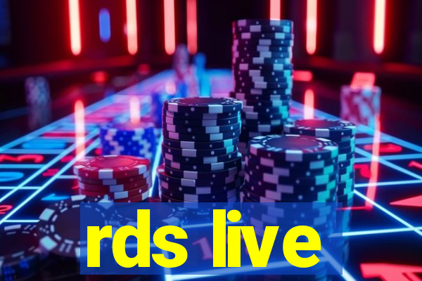 rds live